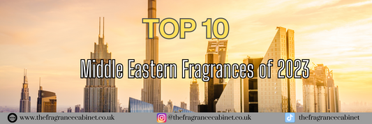 Top 10 Middle Eastern Fragrances of 2023