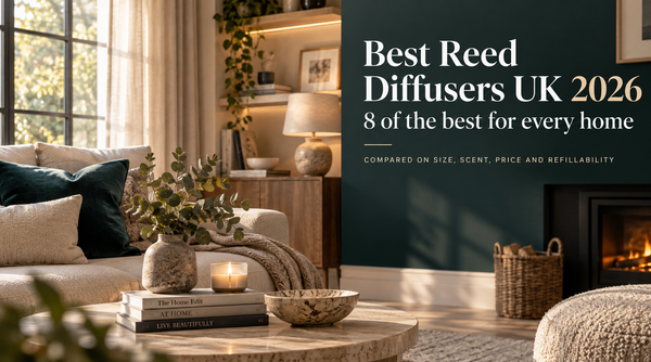 Best Reed Diffusers UK 2026: 8 of the Best for Every Home